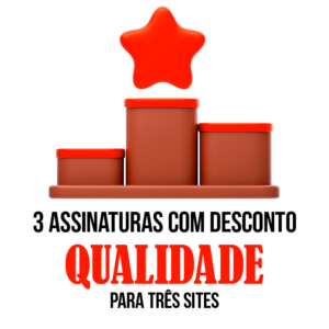 ASSINATURA QUALIDADE PARA 3 SITES
